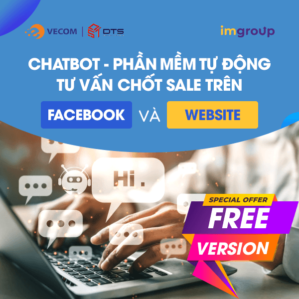Chatbot - phần mềm tự động tư vấn chốt sale trên facebook và website (Gói Free trải nghiệm) Chatbot - phần mềm tự động tư vấn chốt sale trên facebook và website (Gói Free trải nghiệm)