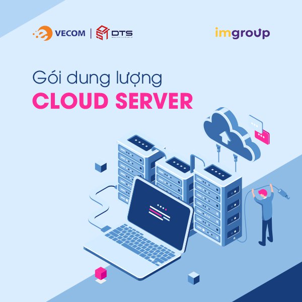 Gói dung lượng cho Cloud Server Gói dung lượng cho Cloud Server