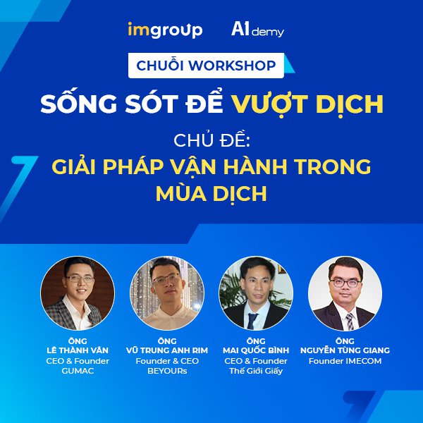 Chủ đề: Giải pháp vận hành trong mùa dịch
