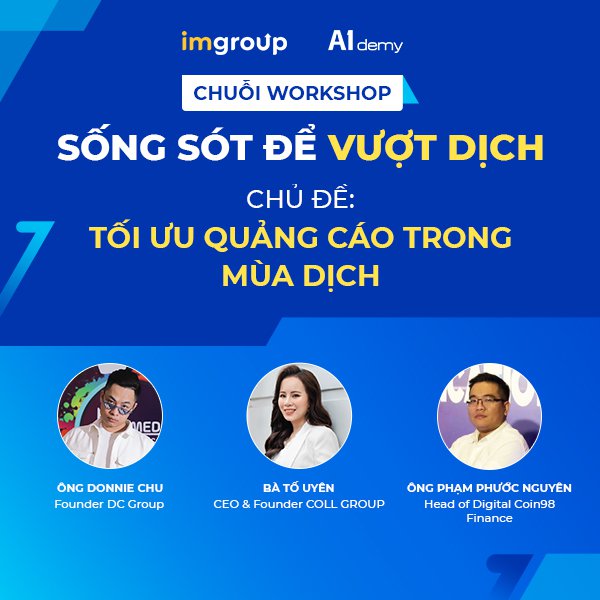 Chủ đề: Tối ưu quảng cáo trong mùa dịch