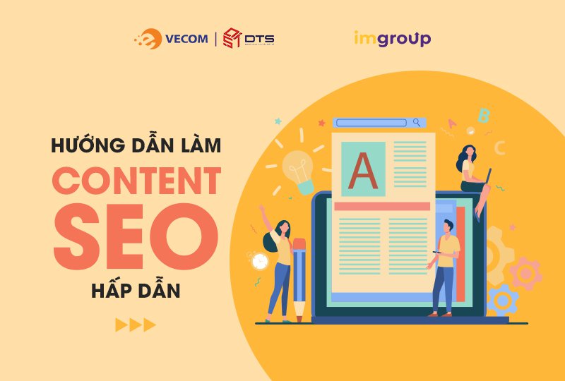 HƯỚNG DẪN LÀM CONTENT SEO HẤP DẪN HƯỚNG DẪN LÀM CONTENT SEO HẤP DẪN